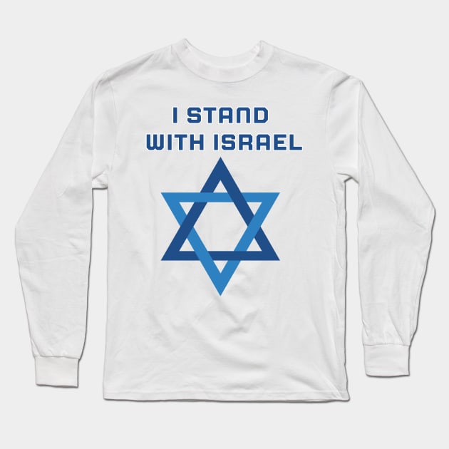 I stand with Israel Long Sleeve T-Shirt by Stoiceveryday